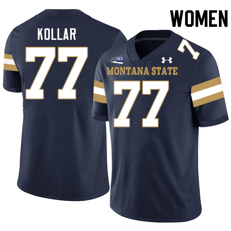 Women #77 Bill Kollar Montana State Bobcats Jerseys Football Stitched-Navy